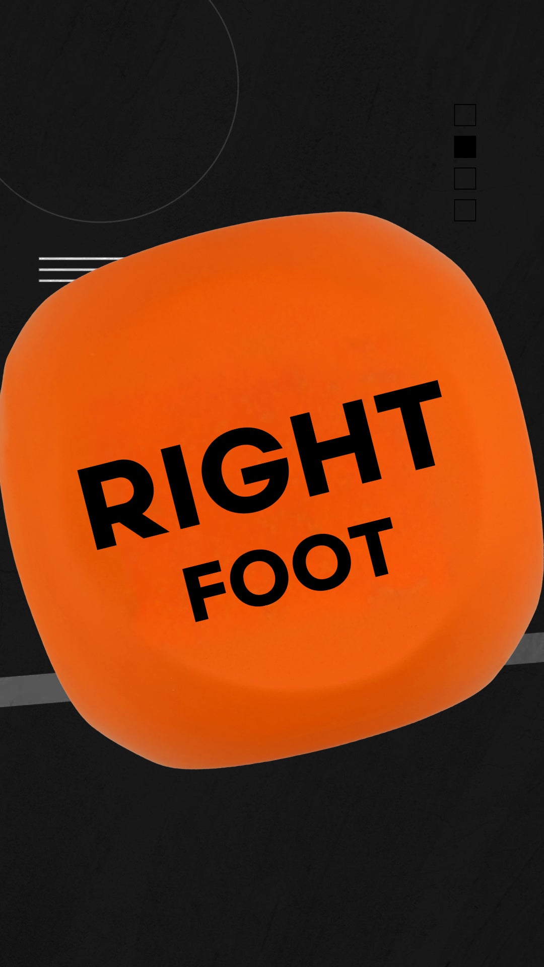 RIGHT FOOT - TRAINING GUIDE
